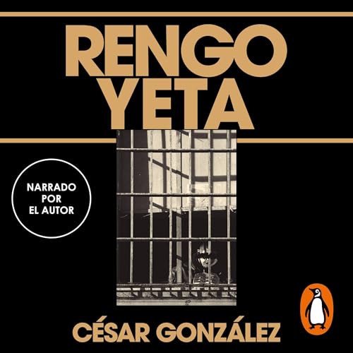 Rengo yeta (Spanish Edition) by César González