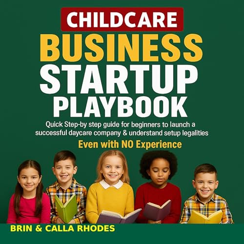 Childcare Business Startup Playbook