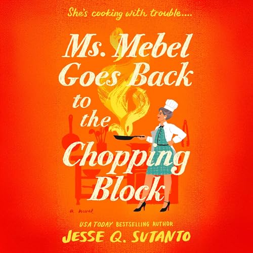 Ms. Mebel Goes Back to the Chopping Block