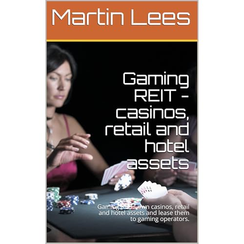 Gaming REIT - casinos, retail and hotel assets
