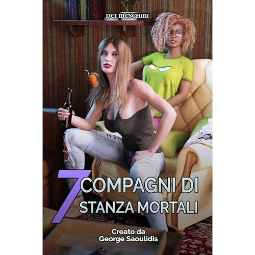 7 Compagni Di stanza Mortali by George Saoulidis