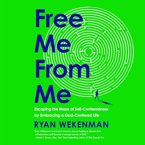 Free Me from Me by Ryan Wekenman