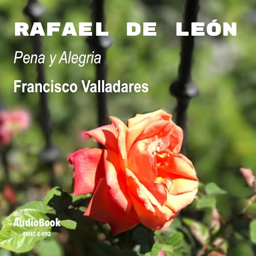 Rafael de León: Pena y Alegria by Rafael de León