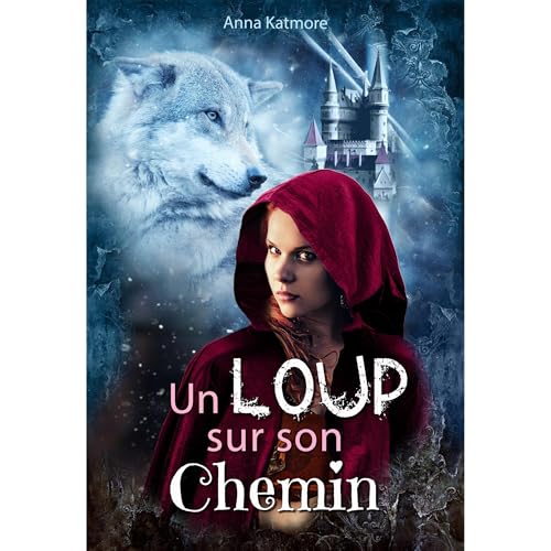 Le rêve d’un cœur de loup