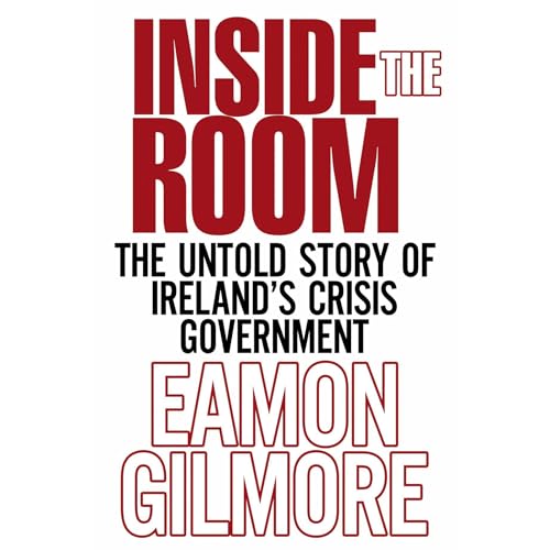 Inside the Room by Eamon Gilmore
