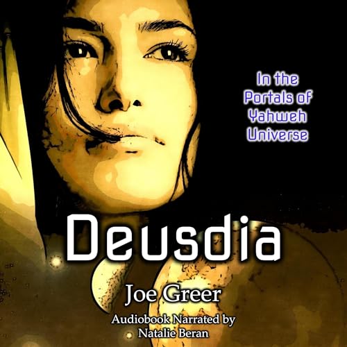 Deusdia: Portals of Yahweh Universe