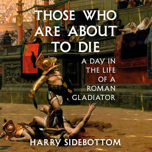 Those Who Are About to Die