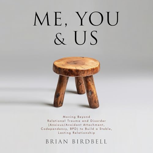 Me, You & Us by Brian Birdbell