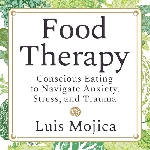 Food Therapy by Luis Mojica