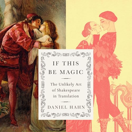 If This Be Magic by Daniel Hahn