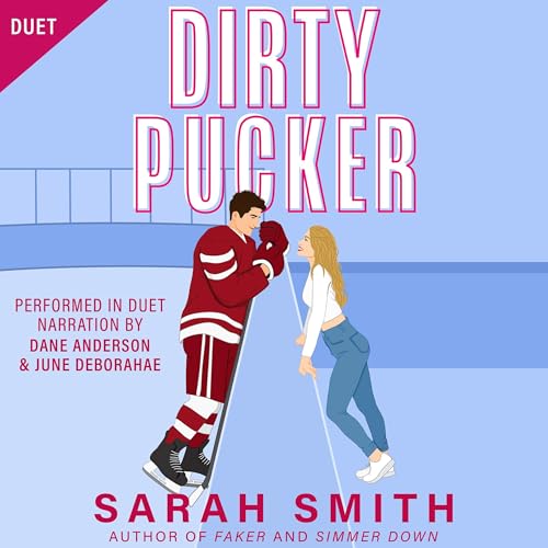 Dirty Pucker by Sarah Smith