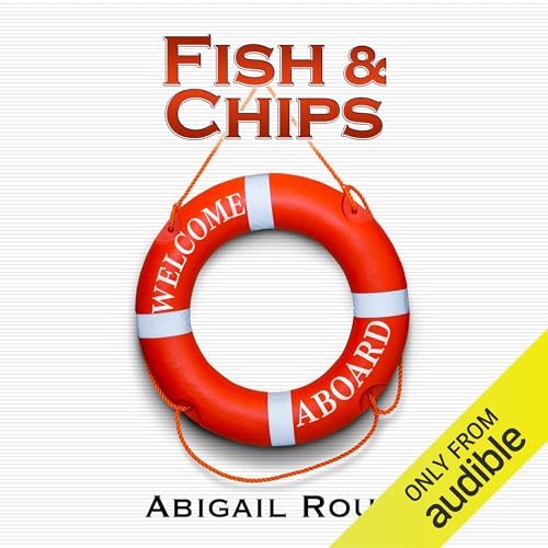 Fish & Chips by Abigail Roux