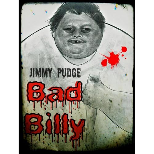 Bad Billy by Jimmy Pudge