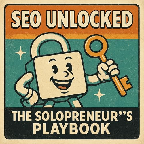 SEO Unlocked: The Solopreneur’s Playbook by CapstonAI