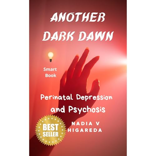 Another Dark Dawn by Nadia V Higareda