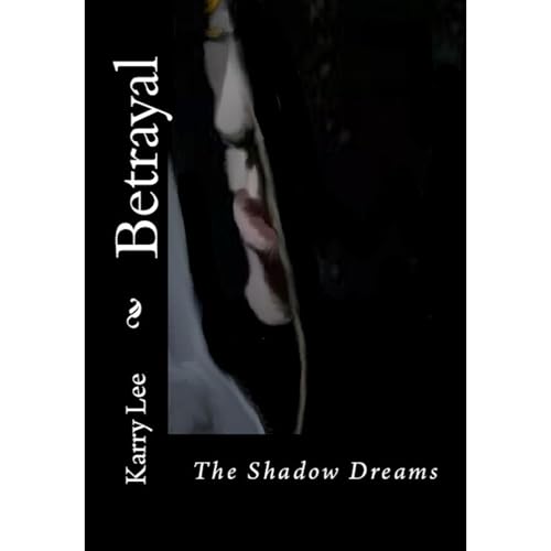 Betrayal by Karry Lee