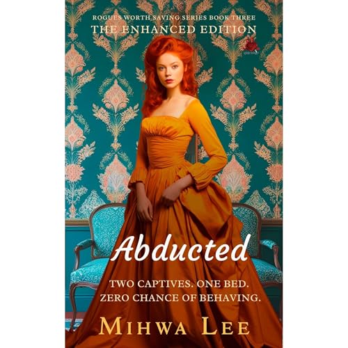 Abducted: Enhanced Edition by Mihwa Lee