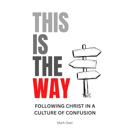 This Is The Way by Mark Oxer