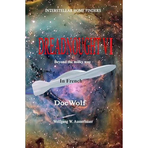 Dreadnought VI in French by Wolfgang Ausserbauer