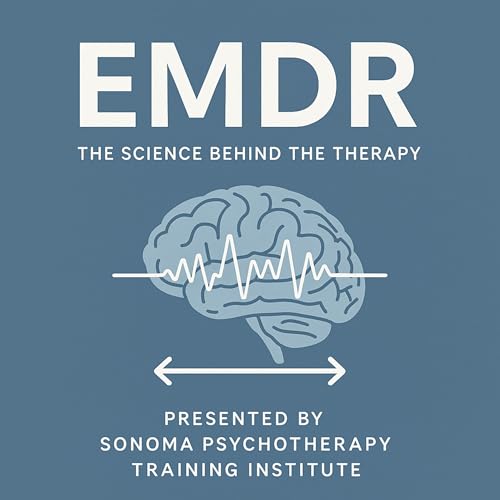 EMDR: The Science Behind the Therapy by Andrew M. Leeds Ph.D.