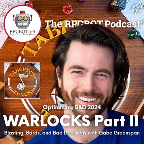 OPTIMIZING D&D 2024 WARLOCKS II - Blasting, Bards, and Bad Decisions with Gabe Greenspan by Unknown
