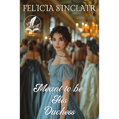 Meant to be His Duchess