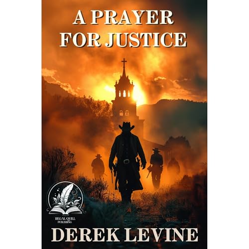 A Prayer for Justice by Derek Levine