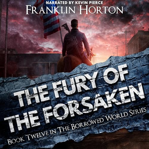 The Fury of the Forsaken