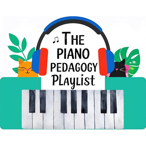 Piano Pedagogy Playlist
