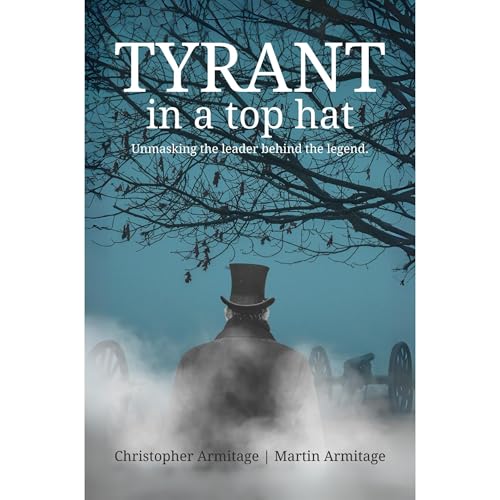 Tyrant in a Top Hat by Christopher Armitage