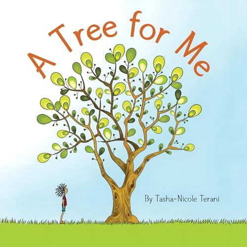 A Tree for Me by Tasha-Nicole Terani