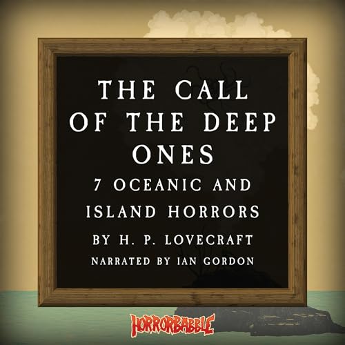 The Call of the Deep Ones by H. P. Lovecraft