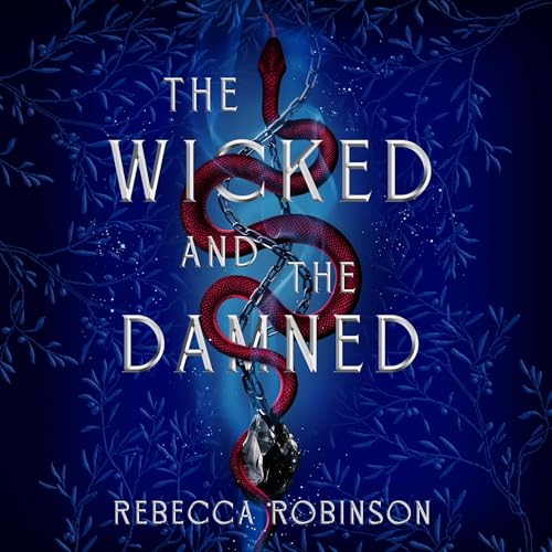 Wicked and the Damned