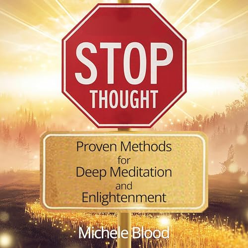 Stop Thought by Michele Blood