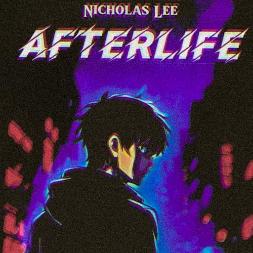 Afterlife, Volume 1 by Nicholas Lee