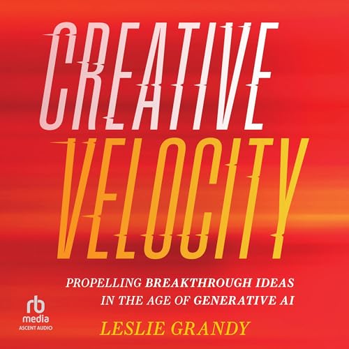 Creative Velocity by Leslie Grandy