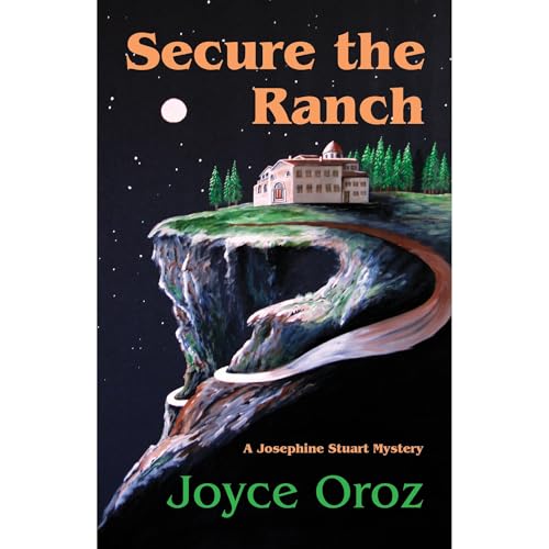 Secure the Ranch by joyce oroz
