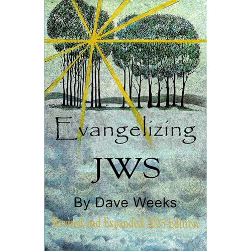 Evangelizing JWS by Dave Weeks