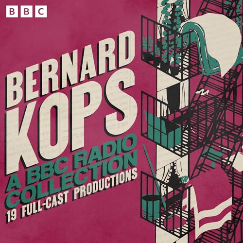 Bernard Kops: A BBC Radio Collection