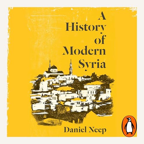 A History of Modern Syria