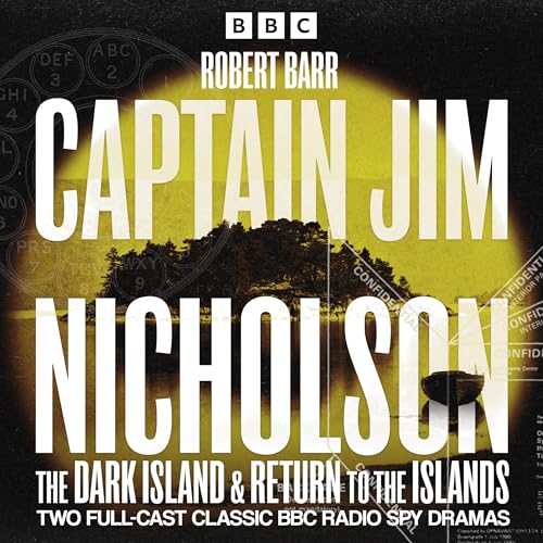 Captain Jim Nicholson: The Dark Island &amp; Return to the Islands