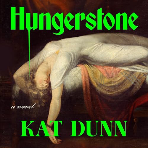 Hungerstone by Kat Dunn