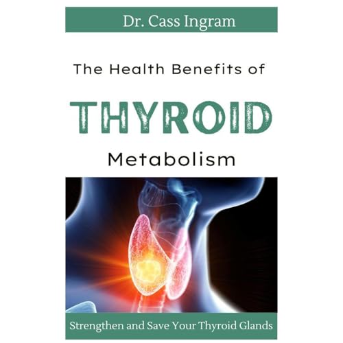 Health Benefits of Thyroid Metabolism