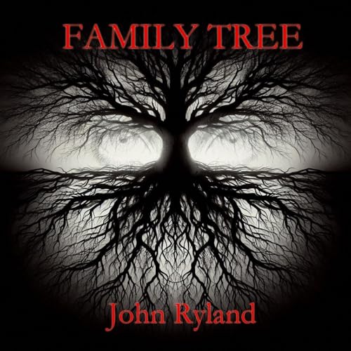 Family Tree by John Ryland