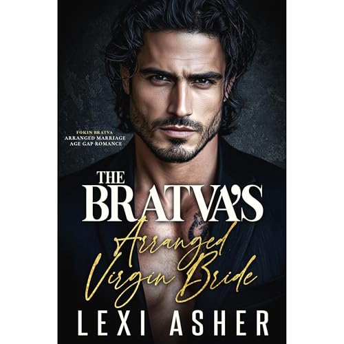 The Bratva’s Arranged Virgin Bride