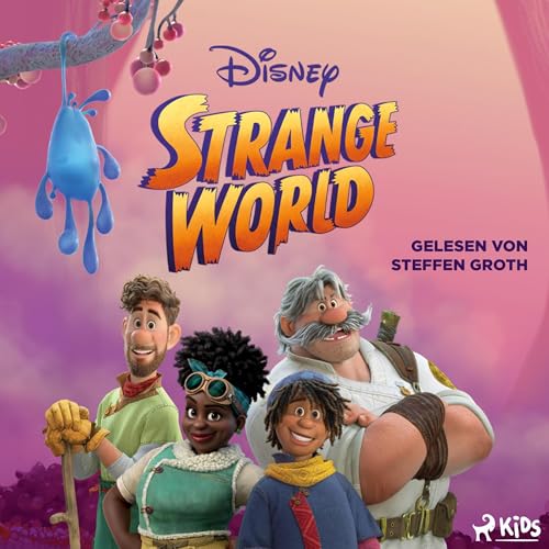 Strange World: Das Original Hörbuch zum Disney Film