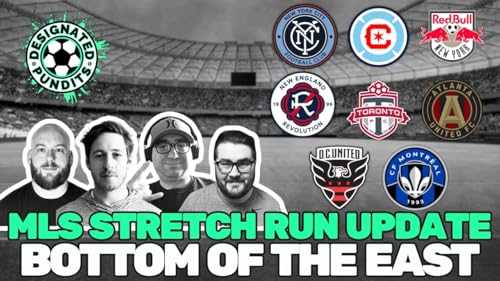 MLS Bottom of the East- Stretch Run Update by Unknown