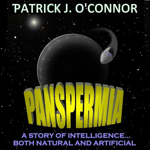 Panspermia by Patrick J. O'Connor