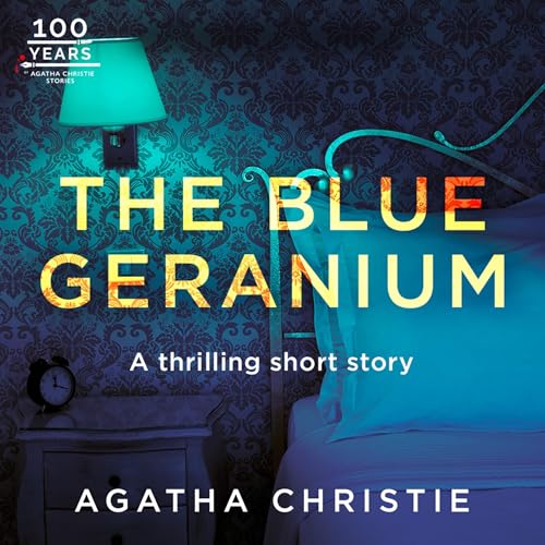 The Blue Geranium by Agatha Christie
