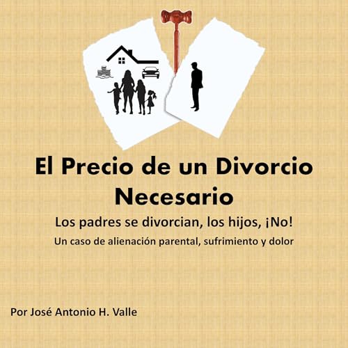 El Precio de un Divorcio Necesario by Jose Antonio H Valle